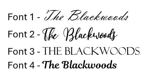 May include: A black text graphic displaying four distinct font styles for the phrase The Blackwoods. Each line is labelled sequentially from Font 1 to Font 4, showcasing variations in script, serif, and bold typography against a plain white background.