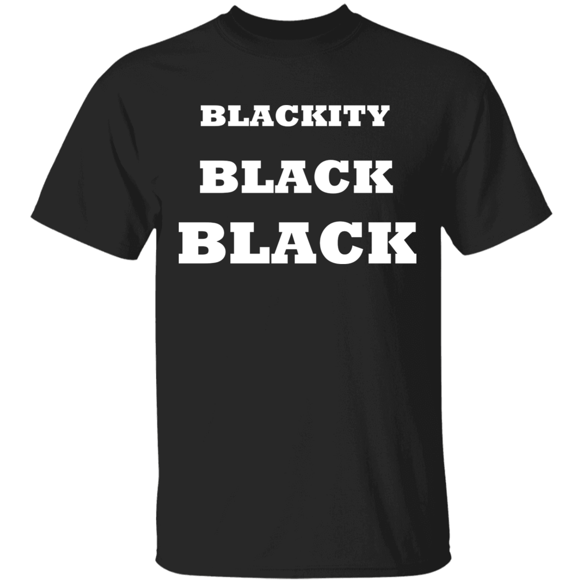 Blackity Black Black, Apparel - Shirts Be Like